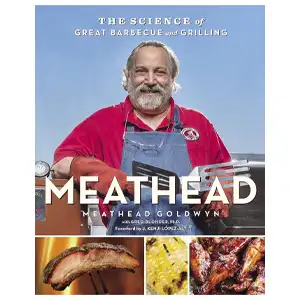 Meathead The Science of Great Barbecue and Grilling